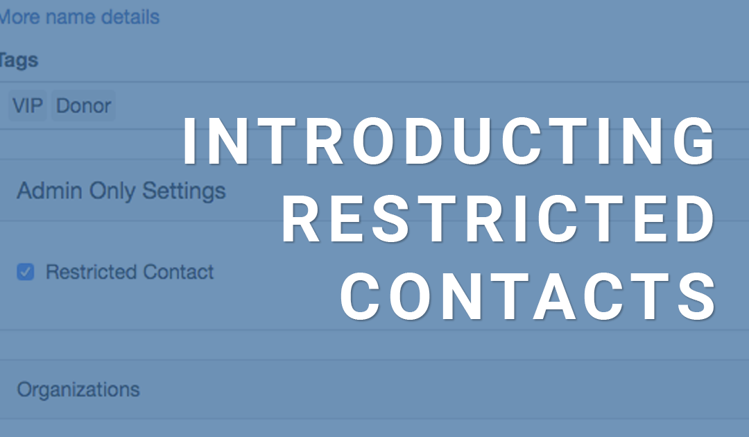 Introducing Restricted Contacts