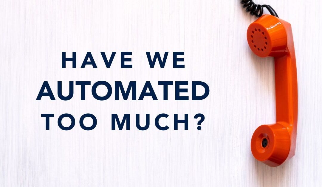 Have we automated too much?