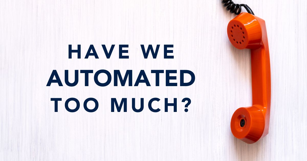 Have we automated too much?