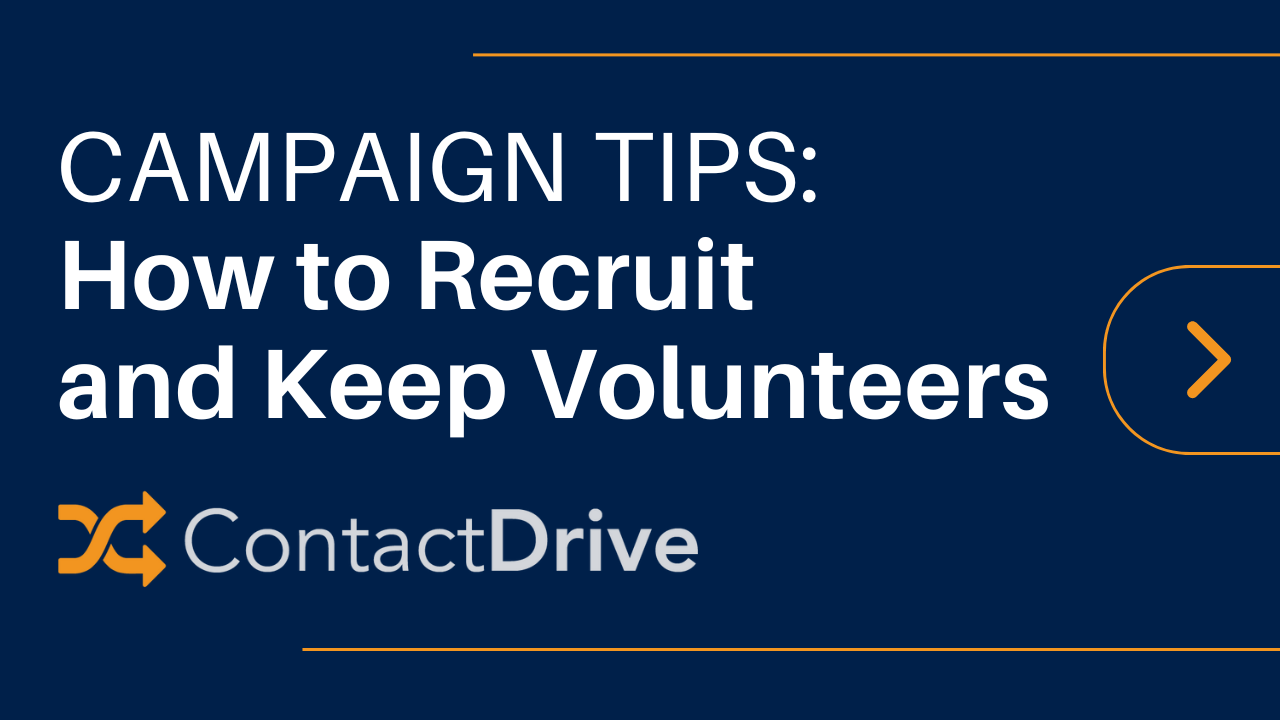 Campaign Tips: How to Recruit and Keep Volunteers