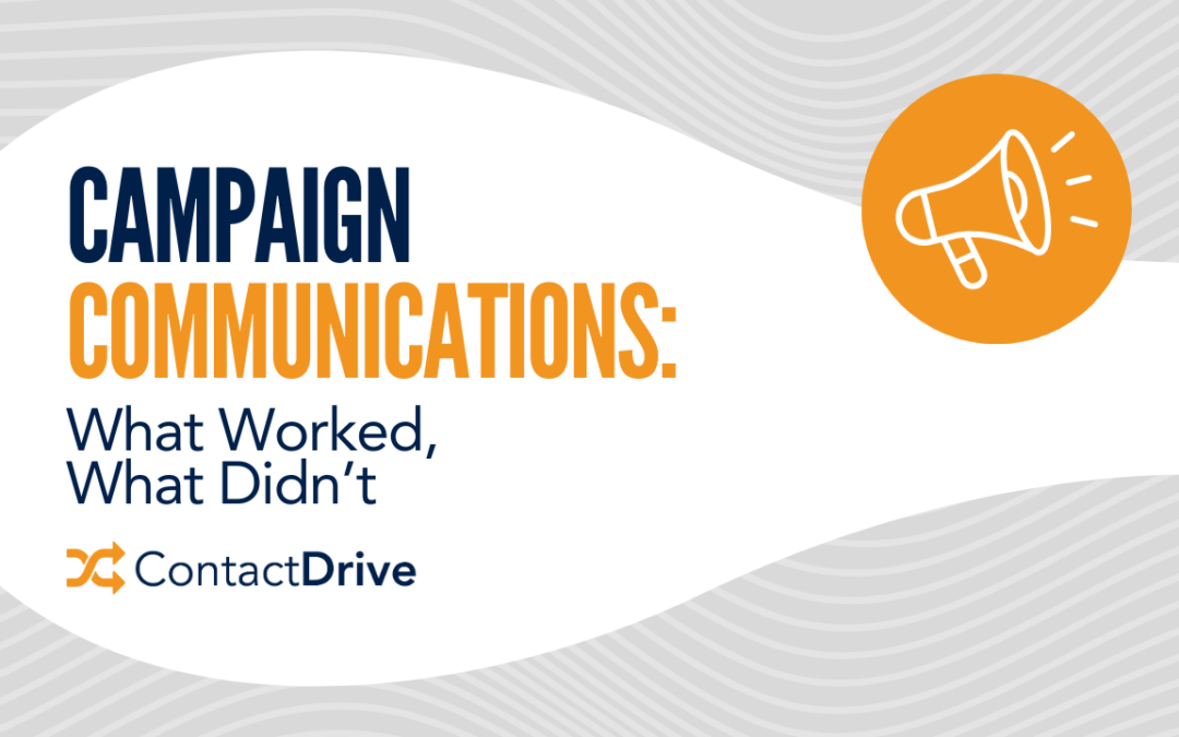 Campaign Communications: What Worked, What Didn’t